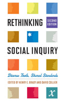 Rethinking Social Inquiry : Diverse Tools, Shared Standards-9781442203440