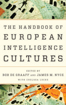 Handbook of European Intelligence Cultures-9781442249417