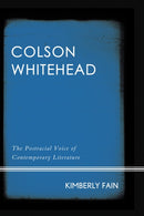 Colson Whitehead : The Postracial Voice of Contemporary Literature-9781442250130