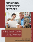 Providing Reference Services : A Practical Guide for Librarians-9781442279117