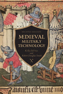 Medieval Military Technology, Second Edition-9781442604971