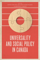 Universality and Social Policy in Canada-9781442636491