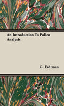 An Introduction To Pollen Analysis-9781443723077