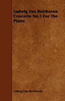 Ludwig Van Beethoven Concerto No.1 For The Piano-9781443788823