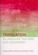 Translation in Language Teaching and Assessment-9781443850445