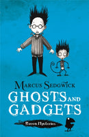 Raven Mysteries: Ghosts and Gadgets : Book 2-9781444001860