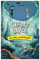 Elf Girl and Raven Boy: Creepy Caves : Book 6-9781444005288