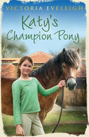 Katy''s Champion Pony