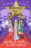 School for Stars: Best Friends Forever : Book 8-9781444014617