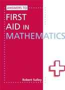 Answers to First Aid in Mathematics-9781444121803