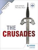 Enquiring History: The Crusades: Conflict and Controversy, 1095-1291-9781444144512