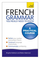 French Grammar You Really Need To Know: Teach Yourself-9781444179439