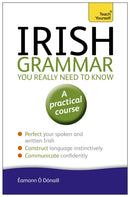 Irish Grammar You Really Need to Know: Teach Yourself-9781444189575