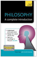 Philosophy: A Complete Introduction: Teach Yourself-9781444190137
