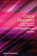 Clinical Governance – A Guide to Implementation for Healthcare Professionals 3e
