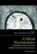 Critical Neuroscience – A Handbook of the Social and Cultural Contexts of Neuroscience