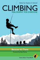 Climbing - Philosophy for Everyone : Because It's There-9781444334869