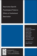 Deprivation–Specific Psychological Patterns – Effects of Institutional Deprivation