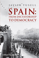 Spain : From Dictatorship to Democracy-9781444339741