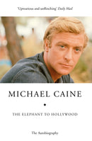 The Elephant to Hollywood : the hilarious, moving autobiography of a national treasure-9781444700039