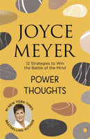 Power Thoughts : 12 Strategies to Win the Battle of the Mind-9781444702705