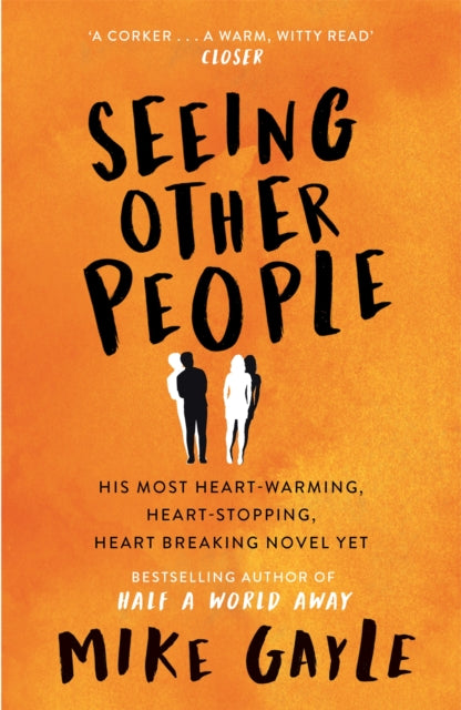 Seeing Other People : A heartwarming novel from the bestselling author of ALL THE LONELY PEOPLE-9781444708646