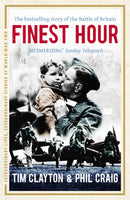 Finest Hour : The bestselling story of the Battle of Britain-9781444710199