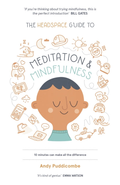Headspace Guide to... Mindfulness & Meditation