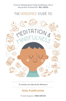 Headspace Guide to... Mindfulness & Meditation