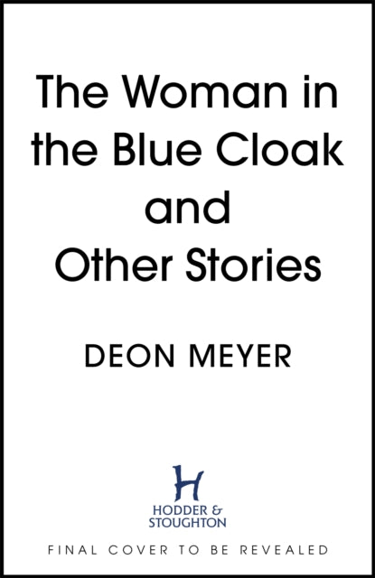 The Woman in the Blue Cloak and Other Stories