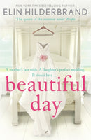 Beautiful Day : Dive into the perfect beach read from the author of THE PERFECT COUPLE, Netflix's best new drama in 2024-9781444724004