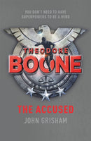 Theodore Boone: The Accused : Theodore Boone 3-9781444728903