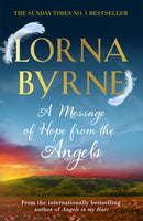 A Message of Hope from the Angels : The Sunday Times No. 1 Bestseller-9781444729887