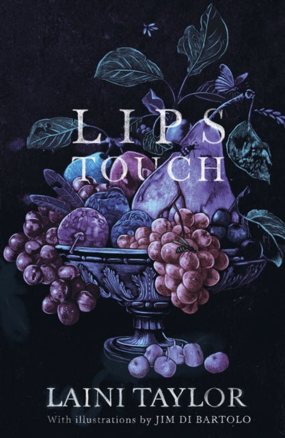Lips Touch : An award-winning gothic fantasy short story collection-9781444731514