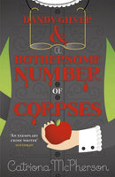 Dandy Gilver and a Bothersome Number of Corpses-9781444731873