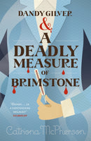 Dandy Gilver and a Deadly Measure of Brimstone-9781444731903