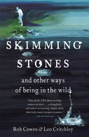 Skimming Stones : and other ways of being in the wild-9781444735994