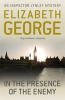 In The Presence Of The Enemy : An Inspector Lynley Novel: 8-9781444738339