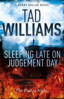 Sleeping Late on Judgement Day : Bobby Dollar 3-9781444738674