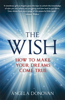 The Wish : How to make your dreams come true-9781444740608