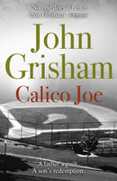 Calico Joe : The unforgettable family drama from the number 1 Sunday Times bestselling author-9781444744668