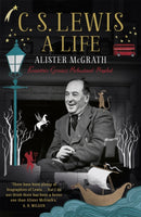 C. S. Lewis: A Life : Eccentric Genius, Reluctant Prophet-9781444745542
