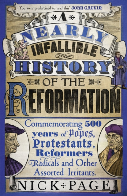 A Nearly Infallible History of the Reformation