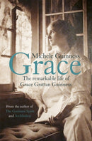 Grace : The Remarkable Life of Grace Grattan Guinness-9781444753417