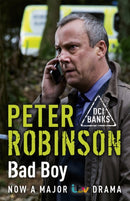 Bad Boy : The 19th DCI Banks novel from The Master of the Police Procedural-9781444754056