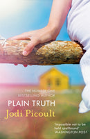Plain Truth : a totally gripping suspense novel from bestselling author of My Sister's Keeper-9781444754377