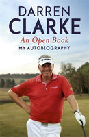 An Open Book - My Autobiography : My Story to Three Golf Victories-9781444758016
