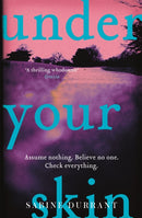 Under Your Skin : The gripping thriller with a twist you won't see coming-9781444762433