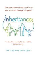 Inheritance : How Our Genes Change Our Lives, and Our Lives Change Our Genes-9781444763232