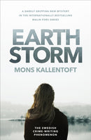 Earth Storm : The new novel from the Swedish crime-writing phenomenon-9781444776423